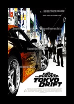 the fast and the furious, tokyo drift poster, movie poster, superheroes asia, fast and furious poster